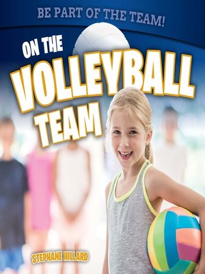 cover image of On the Volleyball Team